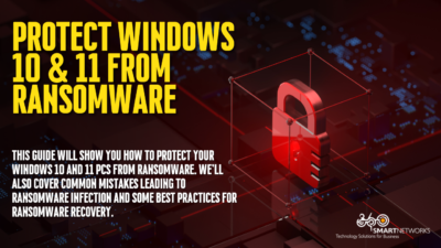 How to Protect Windows 10 and Windows 11 Machines From Ransomware